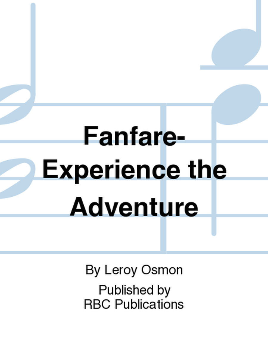 Fanfare-Experience the Adventure