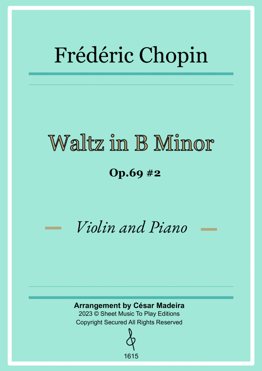 Waltz Op.69 No.2 in B Minor by Chopin - Violin and Piano (Full Score and Parts) image number null
