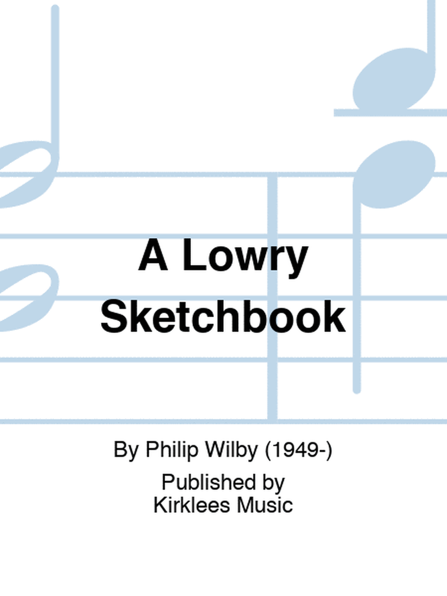 A Lowry Sketchbook