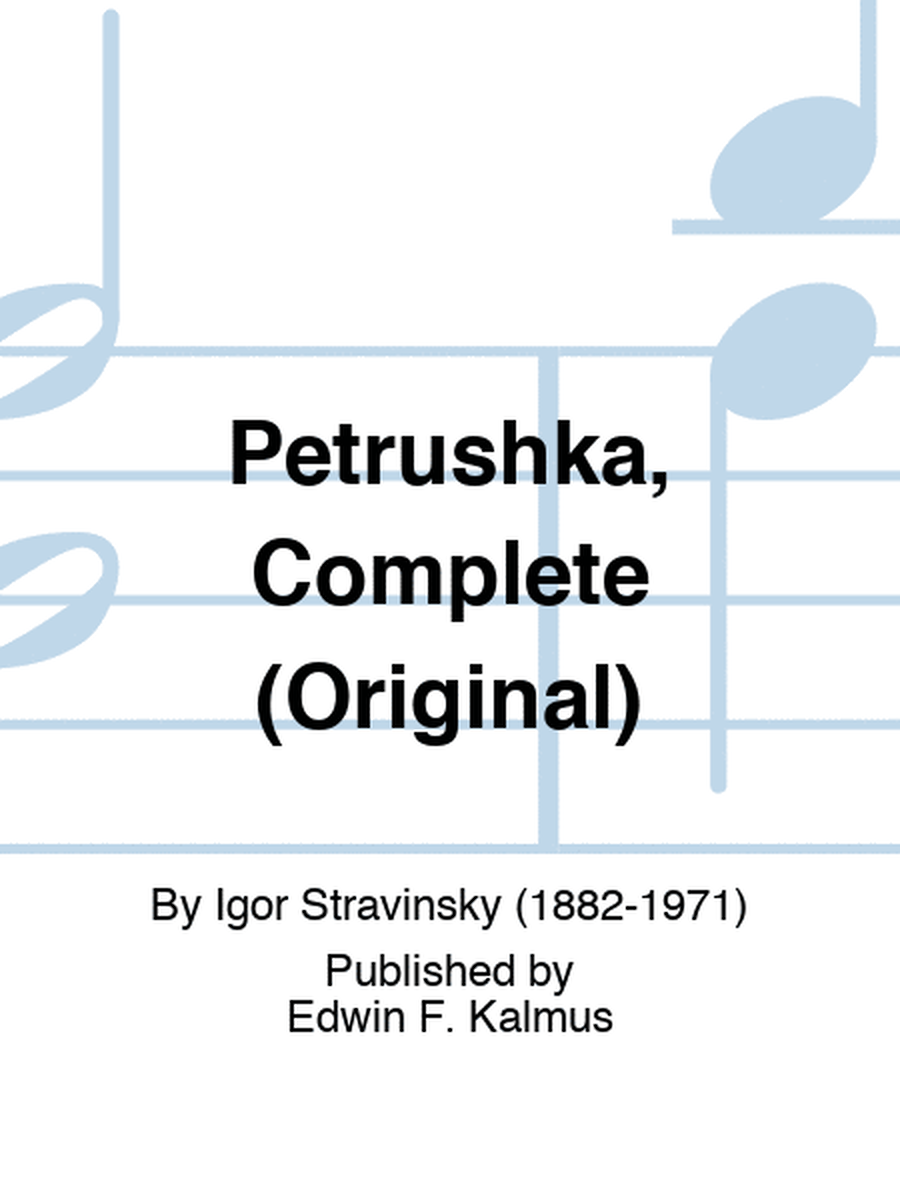 Petrushka, Complete (Original)