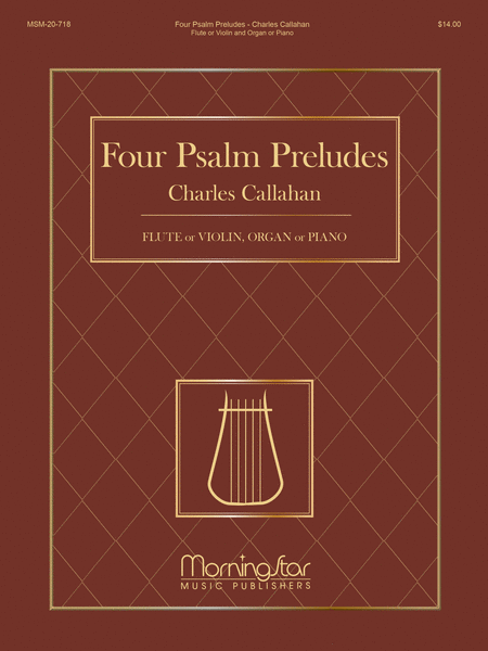 Four Psalm Preludes: Flute or Violin, Organ or Piano