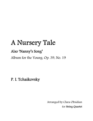 Book cover for Album for the Young, op 39, No. 19: A Nursery Tale for String Quartet