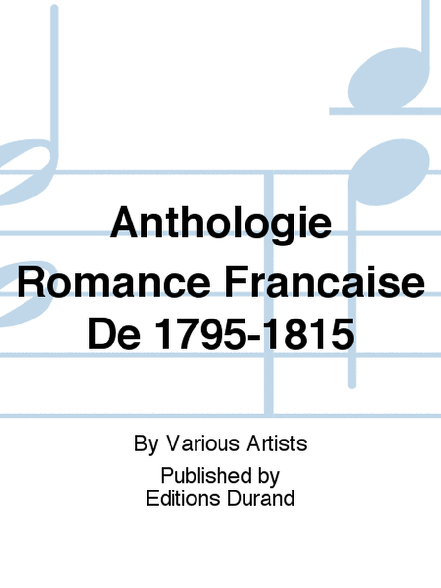 Anthologie Romance Francaise De 1795-1815