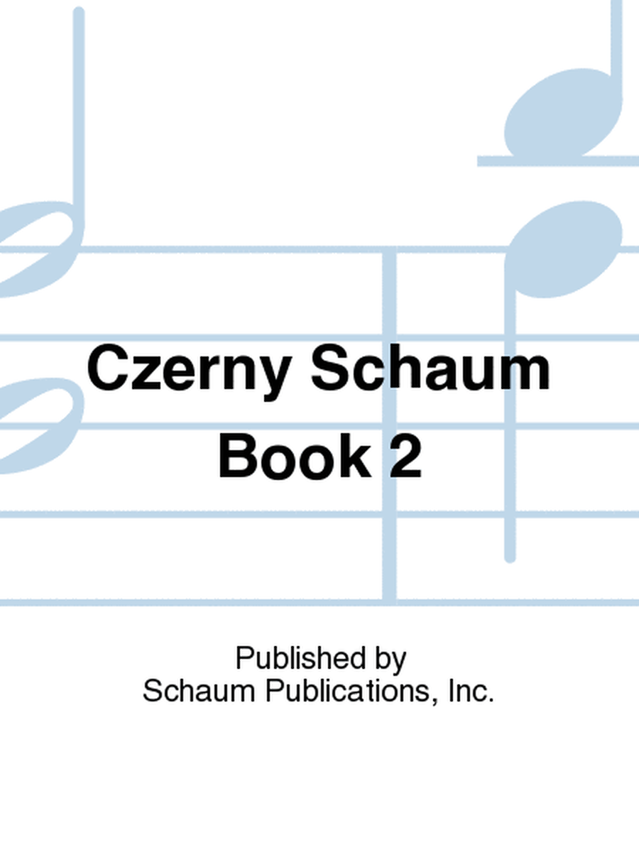 Czerny Schaum Book 2