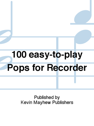 Book cover for 100 easy-to-play Pops for Recorder