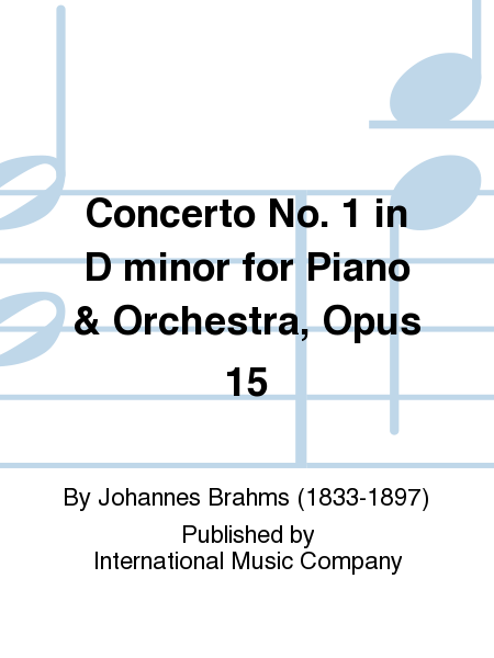 Concerto No. 1 in D minor for Piano & Orchestra, Op. 15 . . (2 copies required)