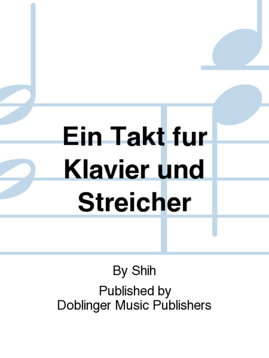 Ein Takt fur Klavier und Streicher