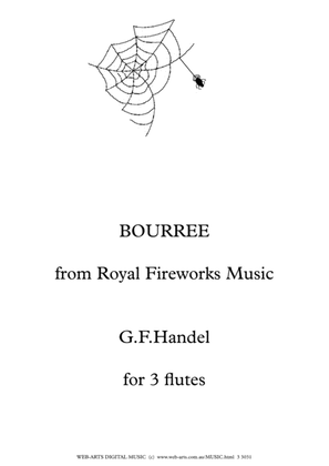 Book cover for BOURREE from ROYAL FIREWORKS MUSIC Easy arrangement for 3 flutes - HANDEL