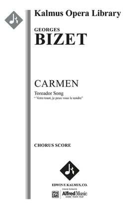 Book cover for Carmen: Act II, Toreador Song: Votre toast, je peux vous le rendre