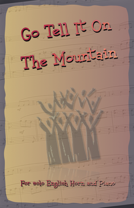 Book cover for Go Tell It On The Mountain, Gospel Song for English Horn and Piano
