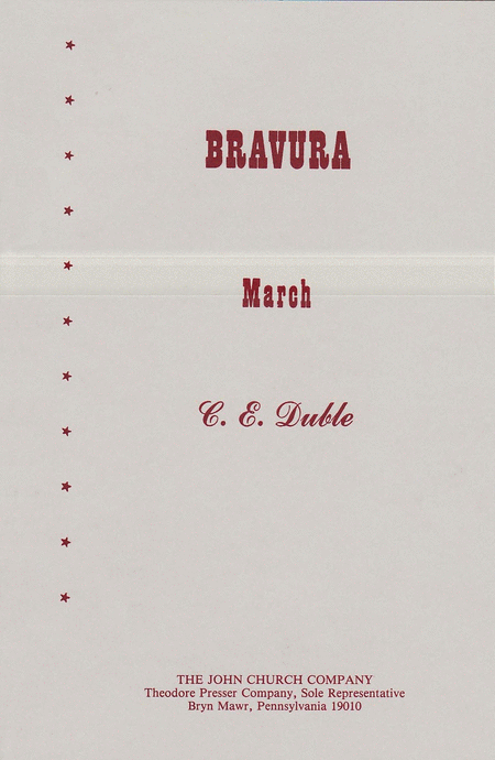 Charles E. Duble: Bravura