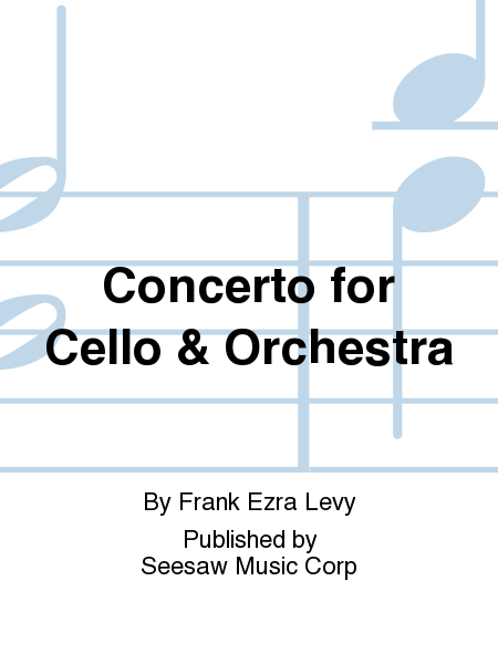 Concerto for Cello & Orchestra