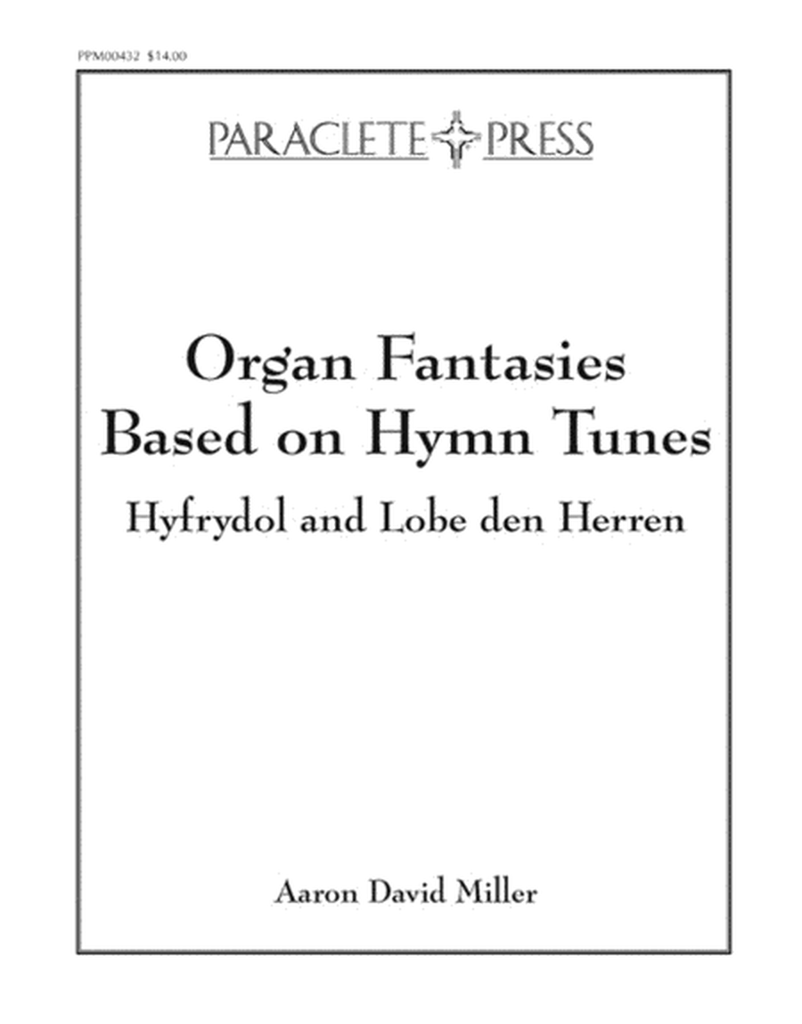 Organ Fantasies based on Hymn Tunes