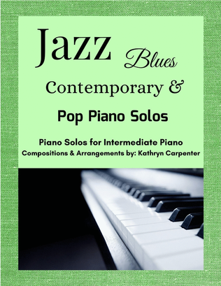Book cover for Jazz, Blues, Contemporary, & Pop Piano: Intermediate Piano Pieces