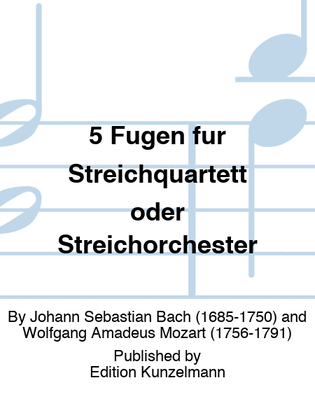 Book cover for 5 Fugues for string quartet or string orchestra