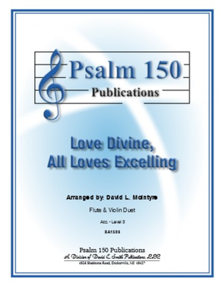 Love Divine, All Loves Excelling