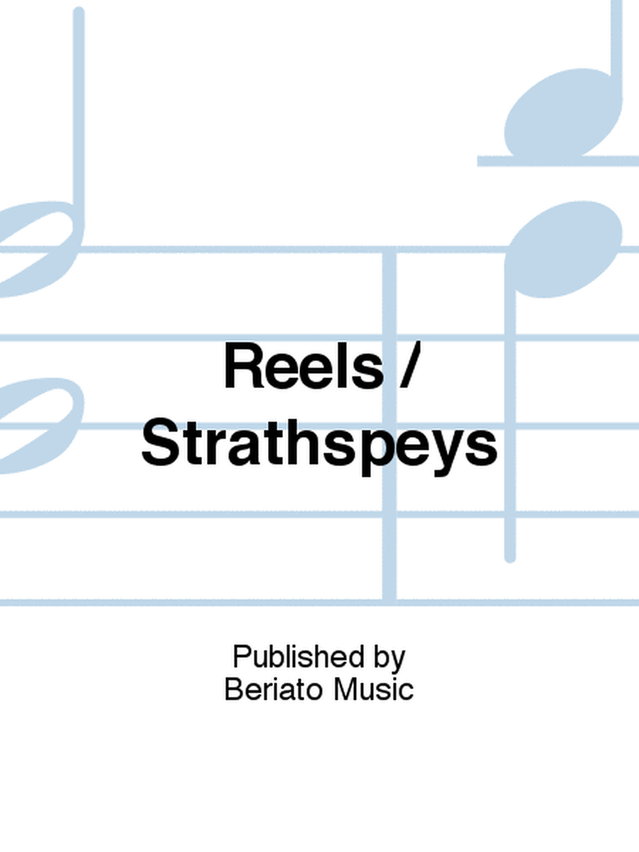 Reels / Strathspeys