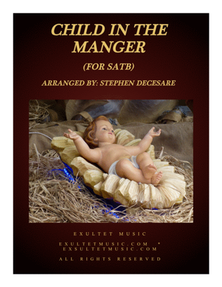 Child In The Manger (for SATB)