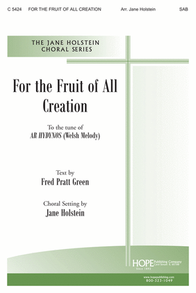 Book cover for For the Fruit of All Creation