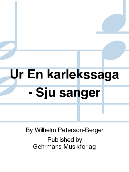 Ur En karlekssaga - Sju sanger