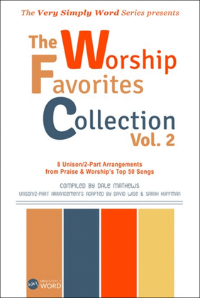 The Worship Favorites Collection, Volume 2 - Choral Book