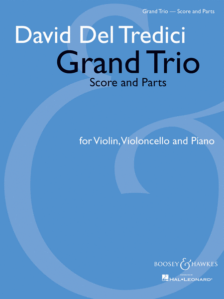 David Del Tredici: Grand Trio