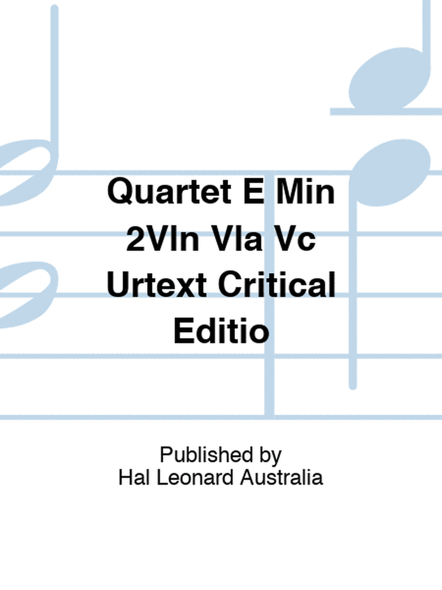 Quartet E Min 2Vln Vla Vc Urtext Critical Editio