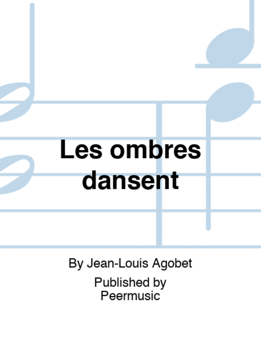 Les ombres dansent