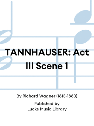 Book cover for TANNHAUSER: Act III Scene 1