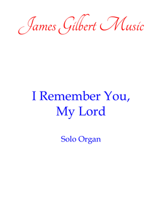 Book cover for I Remember You, My Lord