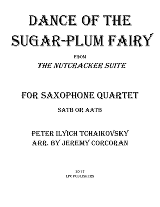Book cover for Dance of the Sugar-Plum Fairy for Saxophone Quartet (SATB or AATB)