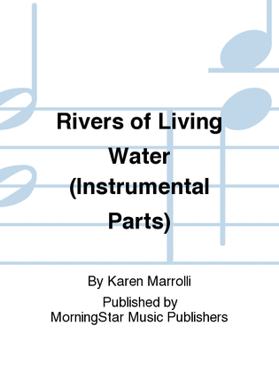 Book cover for Rivers of Living Water (Instrumental Parts)
