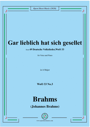 Book cover for Brahms-Gar lieblich hat sich gesellet,WoO 33 No.3,in A Major,for Voice&Pno