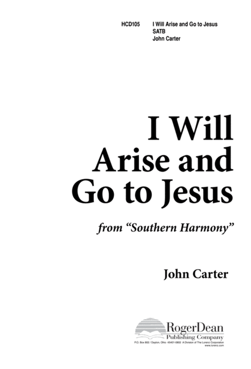 I Will Arise And Go To Jesus