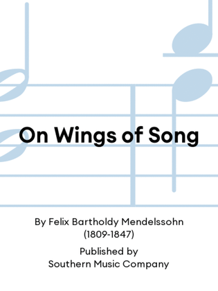 On Wings of Song