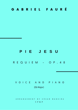 Book cover for Pie Jesu (Requiem, Op.48) - Voice and Piano - Eb Major (Full Score and Parts)