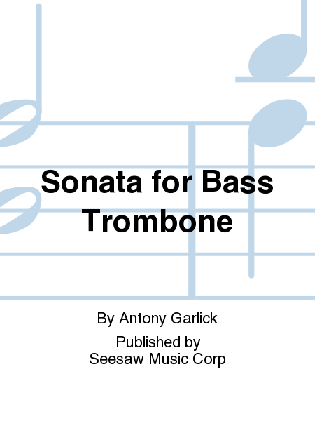 Sonata for Bass Trombone