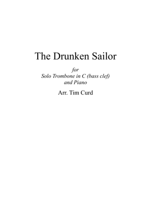 Book cover for The Drunken Sailor. For Solo Trombone in C (bass clef) and Piano