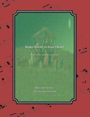 Book cover for Make Room in Your Heart - vocal solo for Christmas
