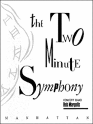 The Two-Minute Symphony