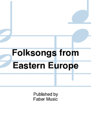 Book cover for Folksongs from Eastern Europe