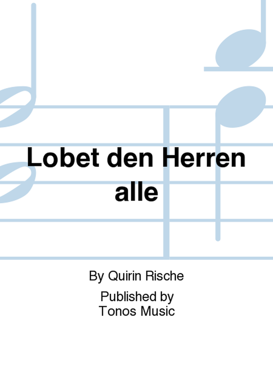 Lobet den Herren alle