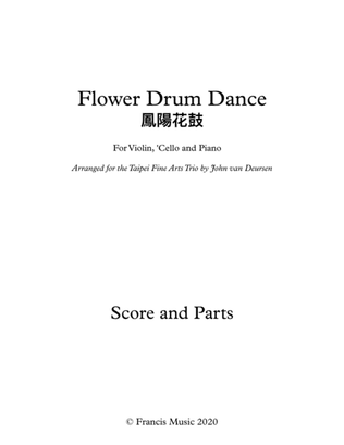 Book cover for Flower Drum Dance 鳳陽花鼓 for Violin, Cello and Piano