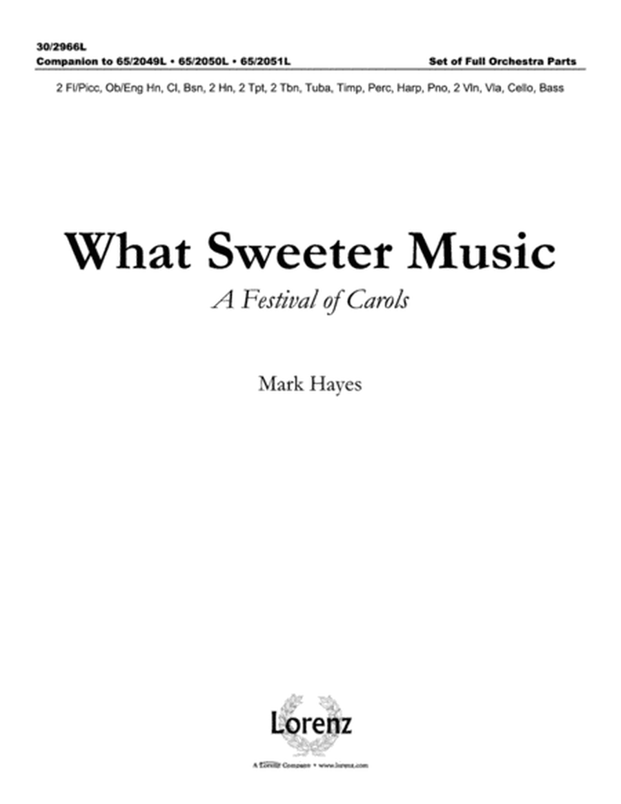 What Sweeter Music - Set of Full Orchestra Parts