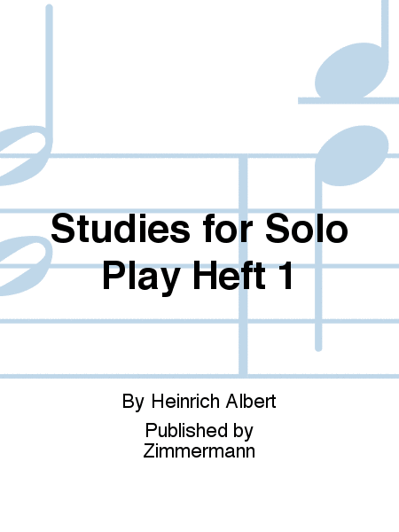 Studies for Solo Play Heft 1