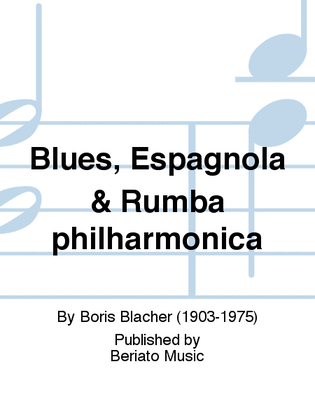 Book cover for Blues, Espagnola & Rumba philharmonica