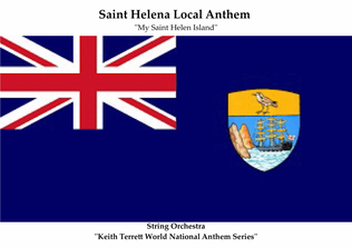Saint Helena Local Anthem for String Orchestra