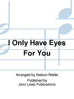 Book cover for I Only Have Eyes For You