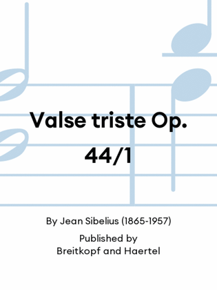 Book cover for Valse triste Op. 44/1