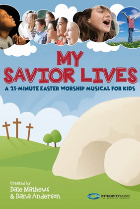 Book cover for My Savior Lives - Choral Book